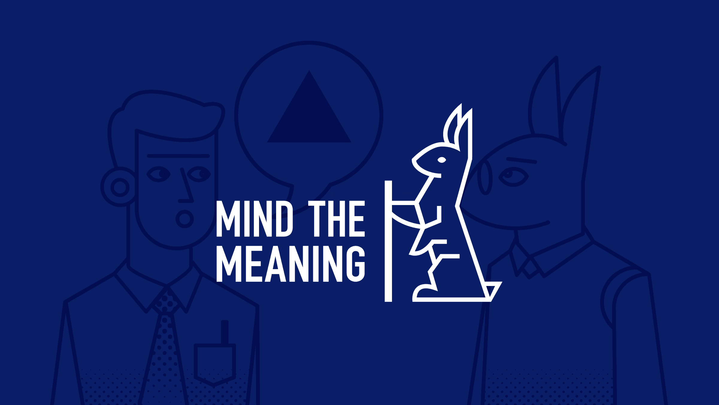 Mind the Meaning project work